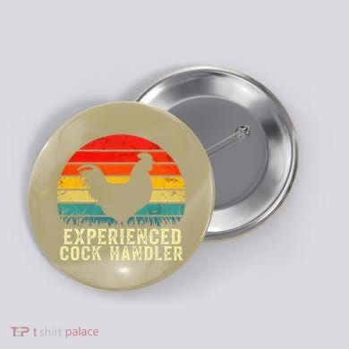 Experienced Cock Handler Funny Inappropriate Vintage Retro Button