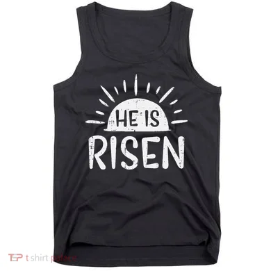 Easter Christian He Is Risen Sun Resurrection Tank Top