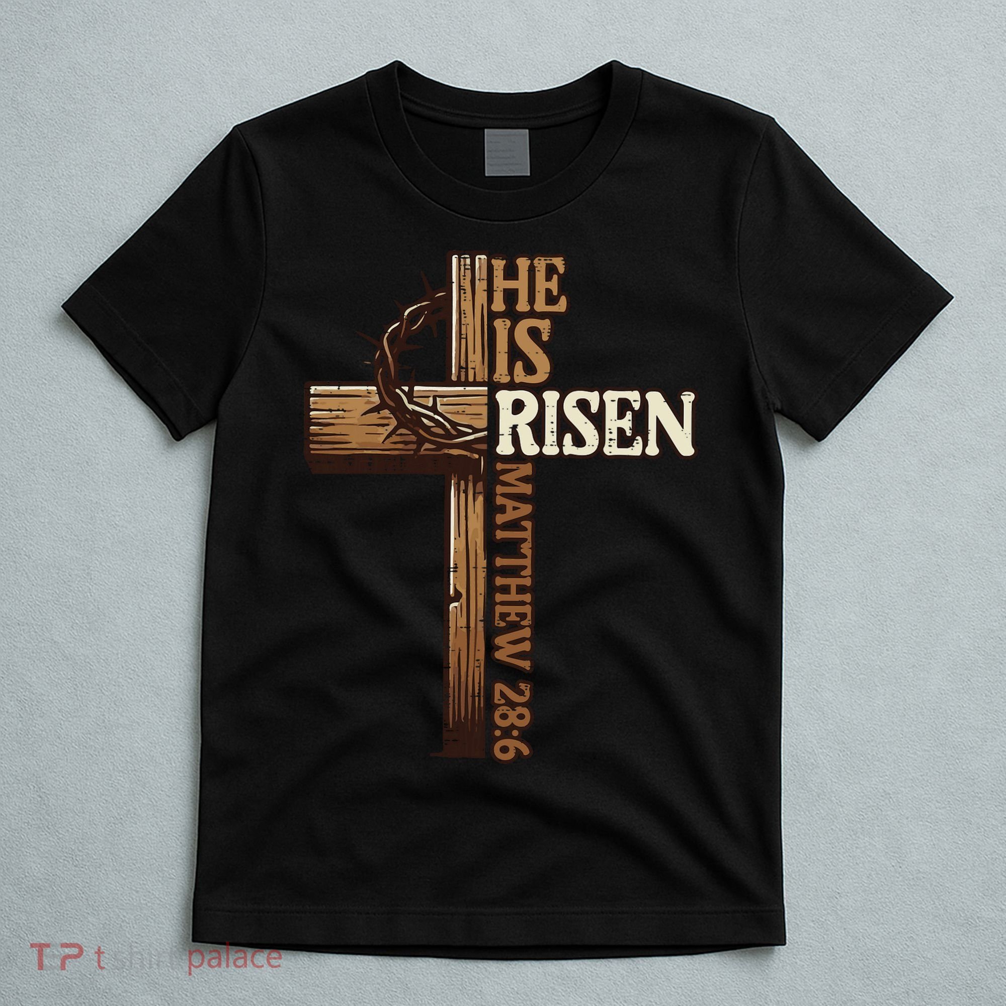 Easter Cross He Is Risen Jesus Christian T-Shirt
