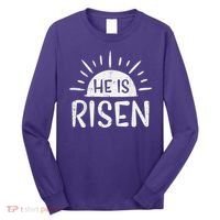 Easter Christian He Is Risen Sun Resurrection Long Sleeve Shirt thumb 0