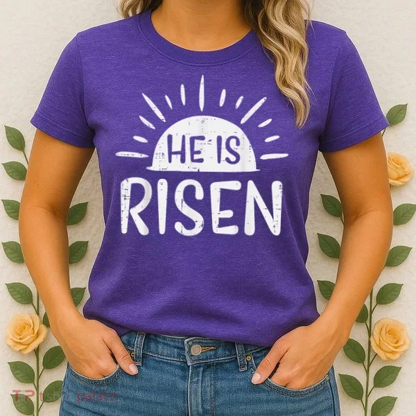 Easter Christian He Is Risen Sun Resurrection Women's T-Shirt