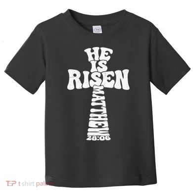 Easter Cross He Is Risen Jesus Christian Toddler T-Shirt