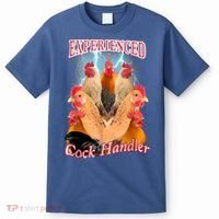 Experienced Cock Handler T-Shirt thumb 0