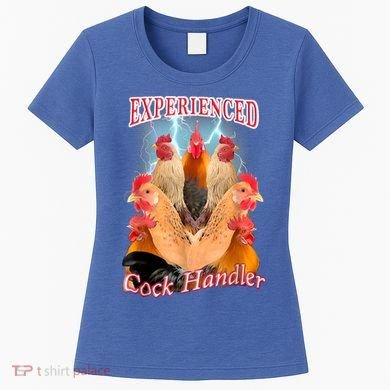 Experienced Cock Handler Women's T-Shirt