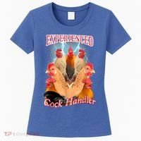 Experienced Cock Handler Women's T-Shirt thumb 0