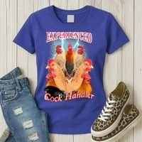 Experienced Cock Handler Women's T-Shirt thumb 3
