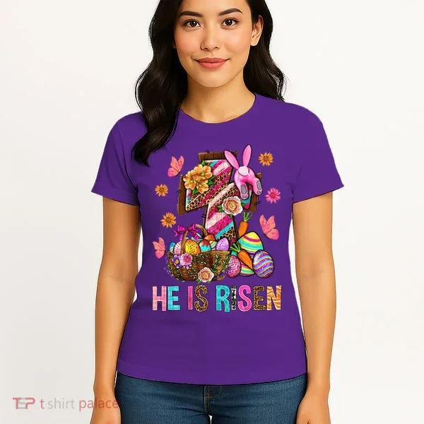 Easter Cross He Is Risen Jesus Christian Easter Day Women's T-Shirt
