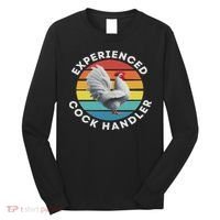 Experienced Cock Handler Raunchy Funny Gift Long Sleeve Shirt thumb 0