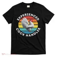 Experienced Cock Handler Raunchy Funny Gift T-Shirt thumb 0