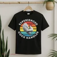 Experienced Cock Handler Raunchy Funny Gift T-Shirt thumb 2