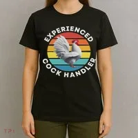 Experienced Cock Handler Raunchy Funny Gift T-Shirt thumb 4