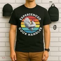 Experienced Cock Handler Raunchy Funny Gift T-Shirt thumb 6