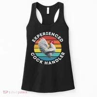 Experienced Cock Handler Raunchy Funny Gift Women's Tank Top thumb 0