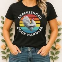 Experienced Cock Handler Raunchy Funny Gift Women's T-Shirt thumb 2