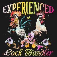Experienced Cock Handler Rooster Farmer Poultry Farming Women's T-Shirt thumb 6