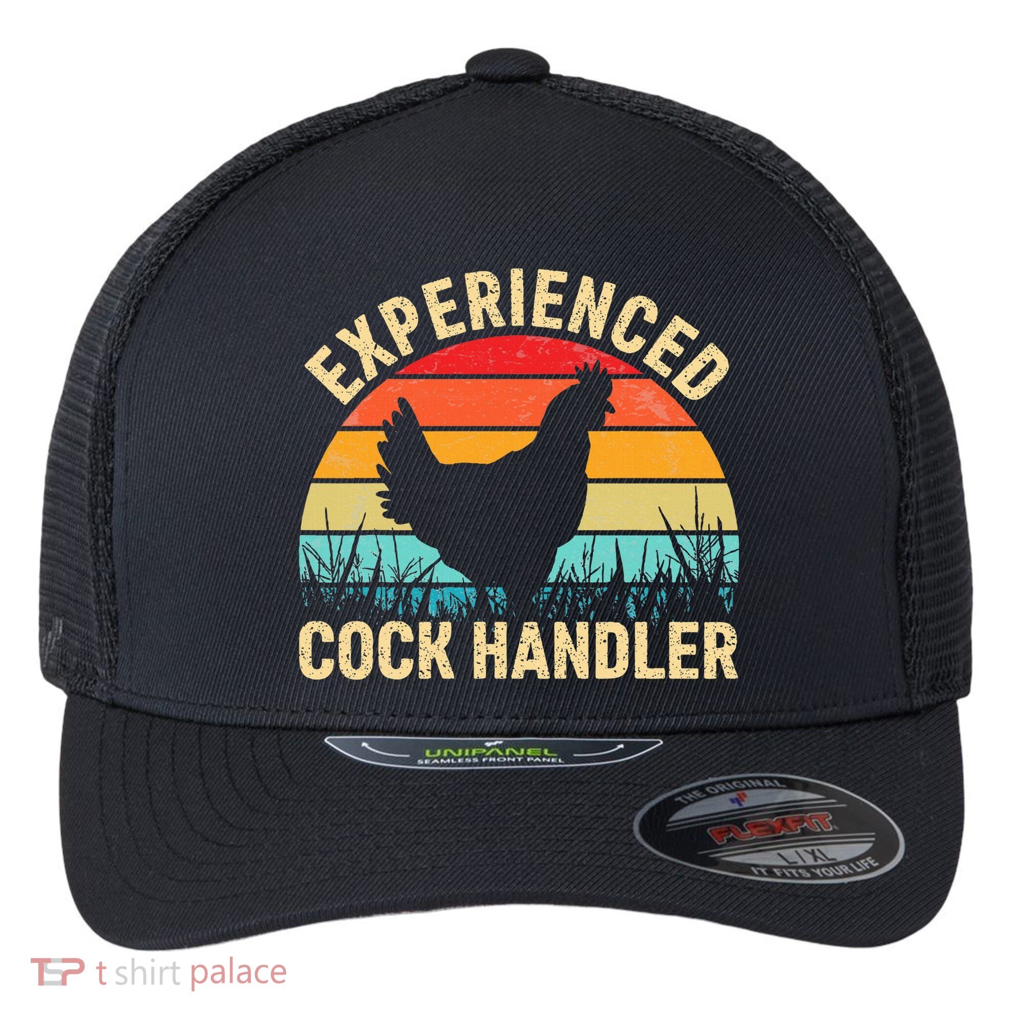 Experienced Cock Handler Chicken Farmer Pun Flexfit Unipanel Trucker Cap