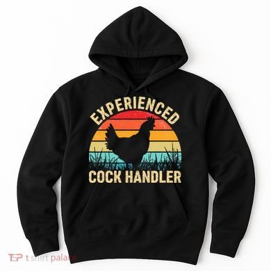 Experienced Cock Handler Chicken Farmer Pun Hoodie