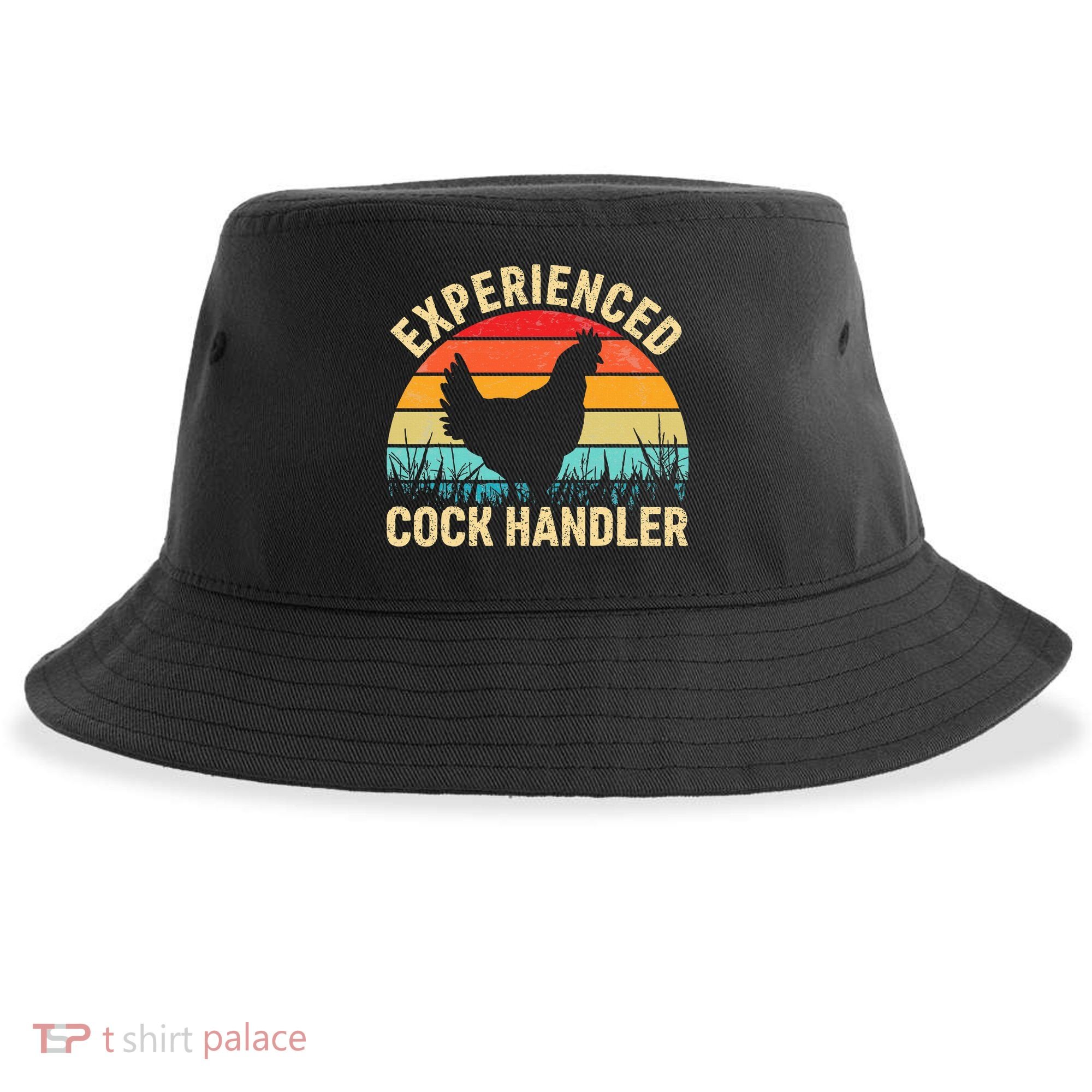 Experienced Cock Handler Chicken Farmer Pun Sustainable Bucket Hat