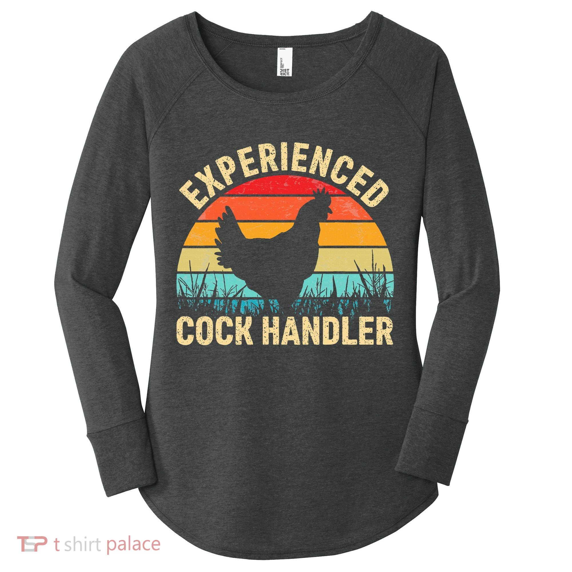 Experienced Cock Handler Chicken Farmer Pun Women's Perfect Tri Tunic Long Sleeve Shirt