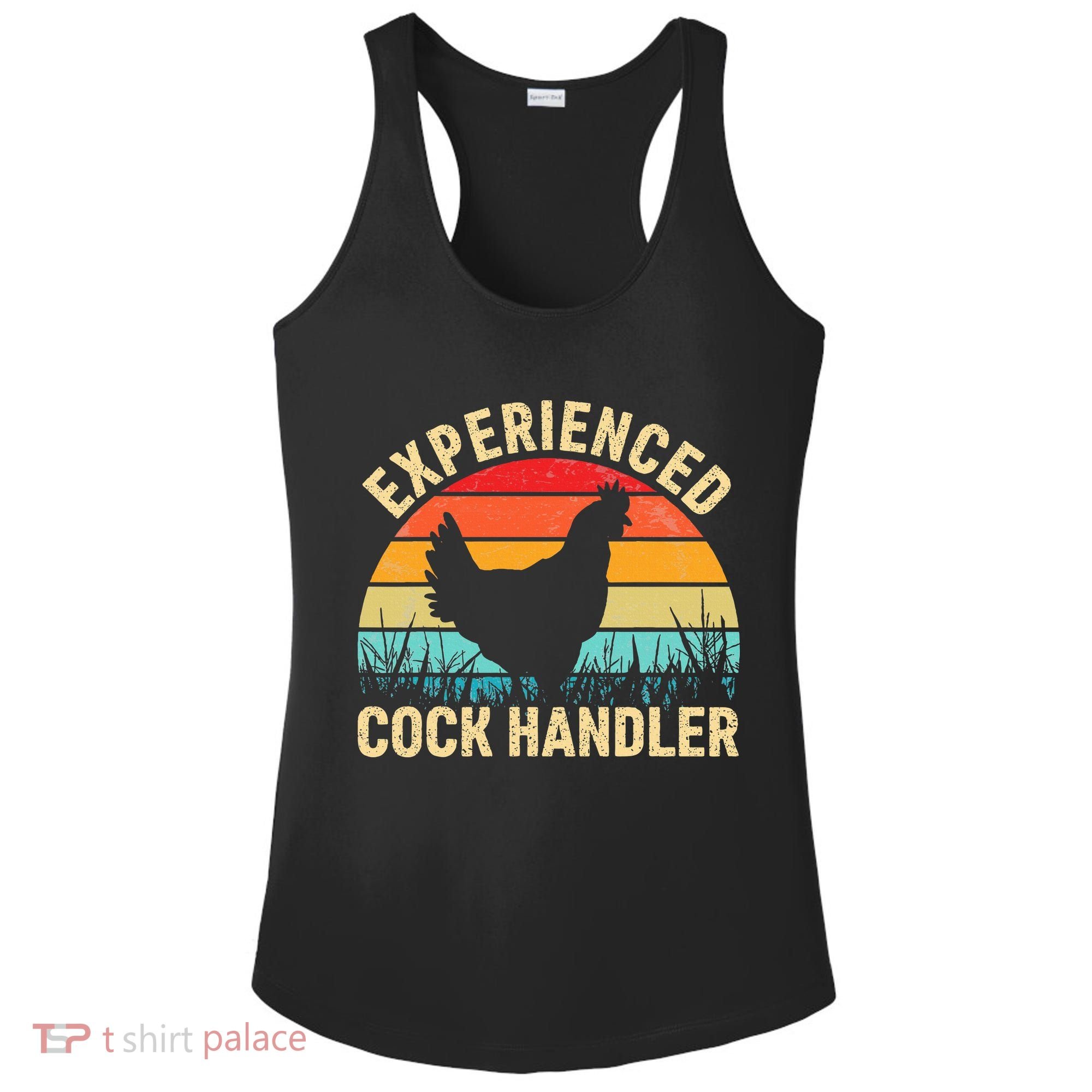 Experienced Cock Handler Chicken Farmer Pun Ladies PosiCharge Competitor Racerback Tank