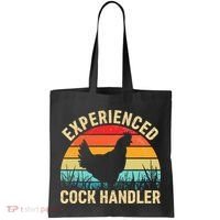 Experienced Cock Handler Chicken Farmer Pun Tote Bag thumb 0