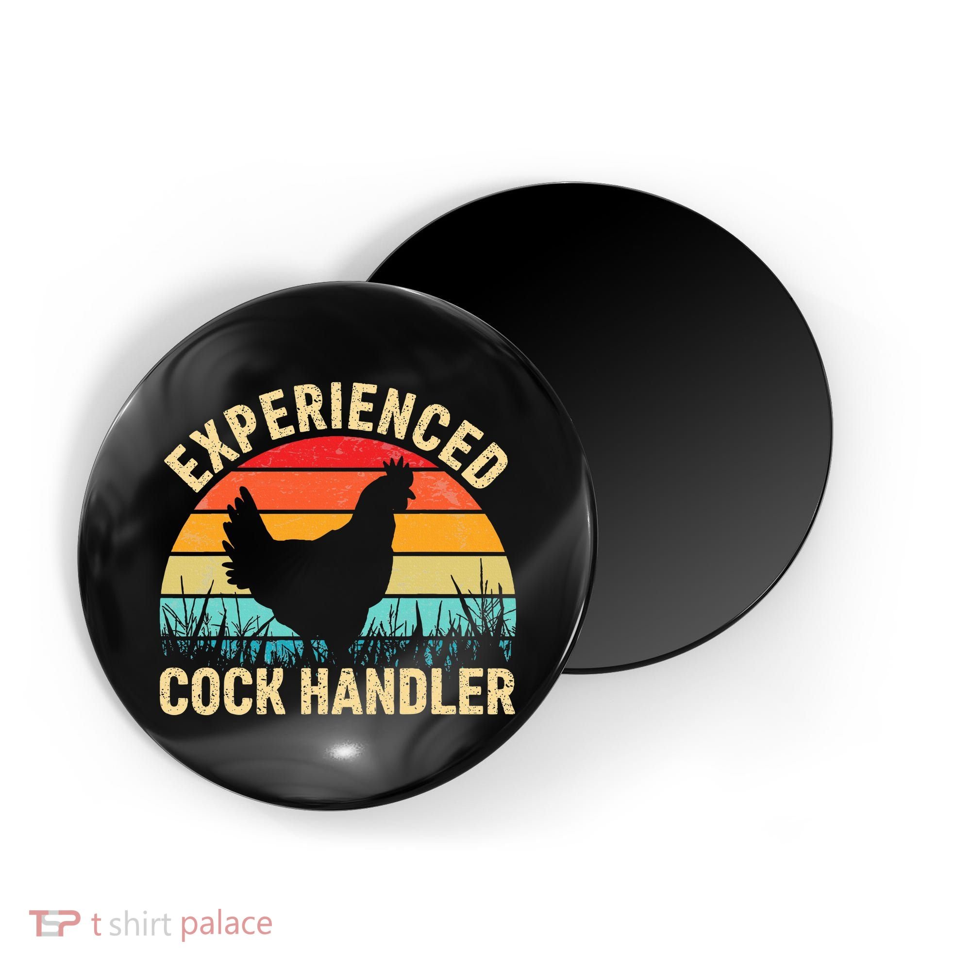Experienced Cock Handler Chicken Farmer Pun Magnet