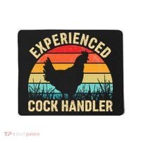 Experienced Cock Handler Chicken Farmer Pun Mousepad thumb 0