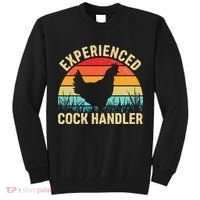 Experienced Cock Handler Chicken Farmer Pun Tall Sweatshirt thumb 0