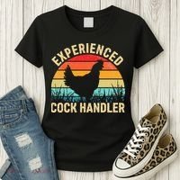 Experienced Cock Handler Chicken Farmer Pun Women's T-Shirt thumb 3