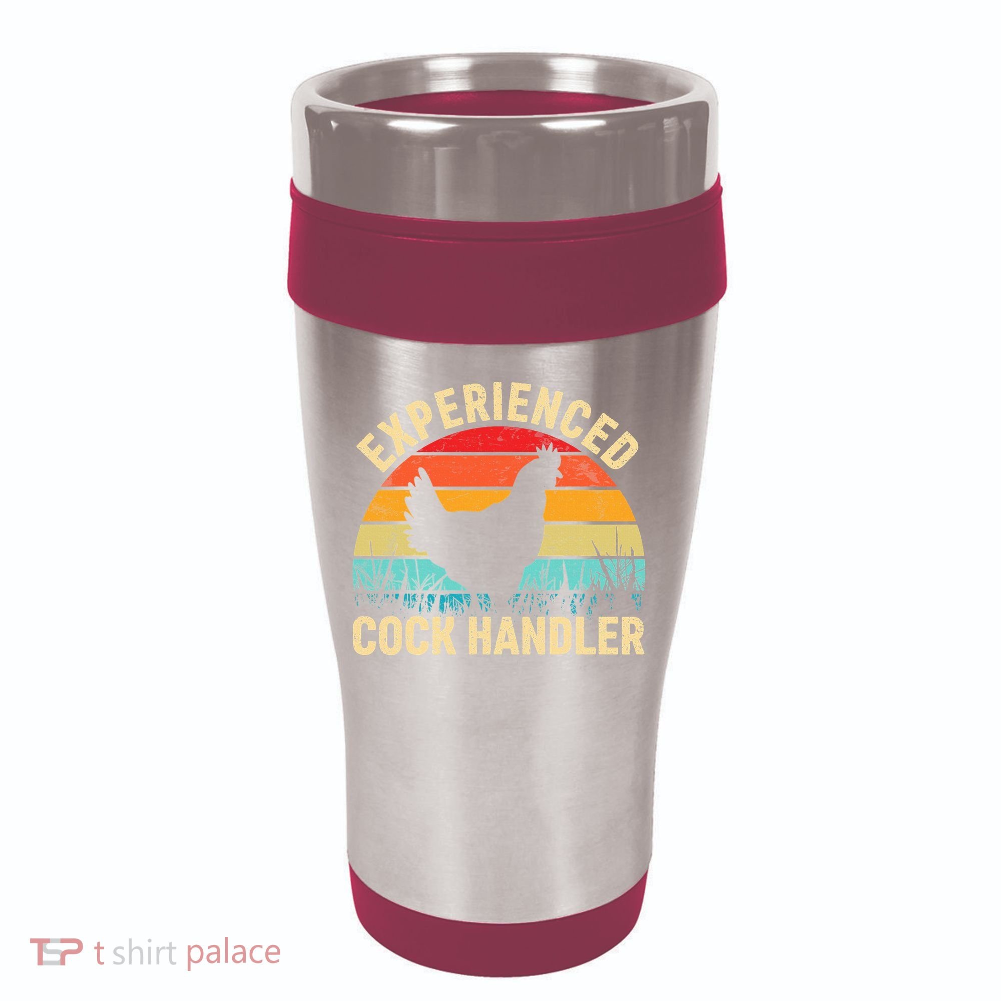 Experienced Cock Handler Chicken Farmer Pun 16oz Travel Tumbler