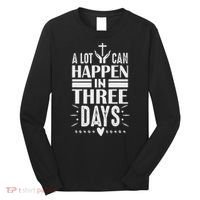 Easter Christian Jesus Cross Celebration Resurrection 3 Days Long Sleeve Shirt thumb 0