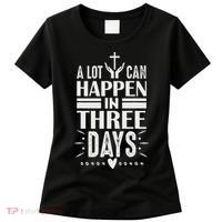 Easter Christian Jesus Cross Celebration Resurrection 3 Days Women's T-Shirt thumb 0