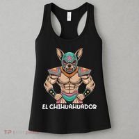  El Chihuahuador Lucha Libre Mexican Wrestler Wrestling Luchador Women's Tank Top thumb 3