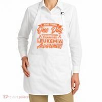 Everything Changed Leukemia Awareness Apron thumb 2