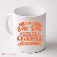 Everything Changed Leukemia Awareness Coffee Mug thumb 0