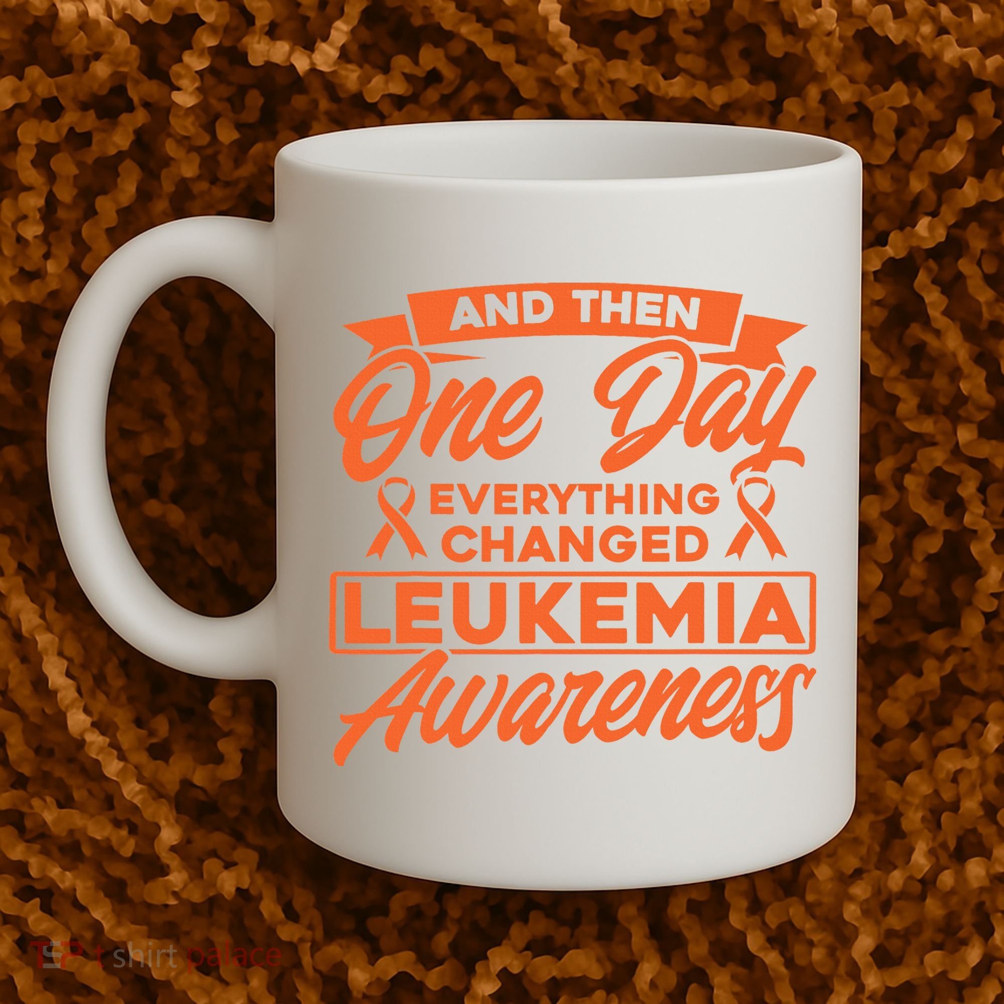 Everything Changed Leukemia Awareness Coffee Mug