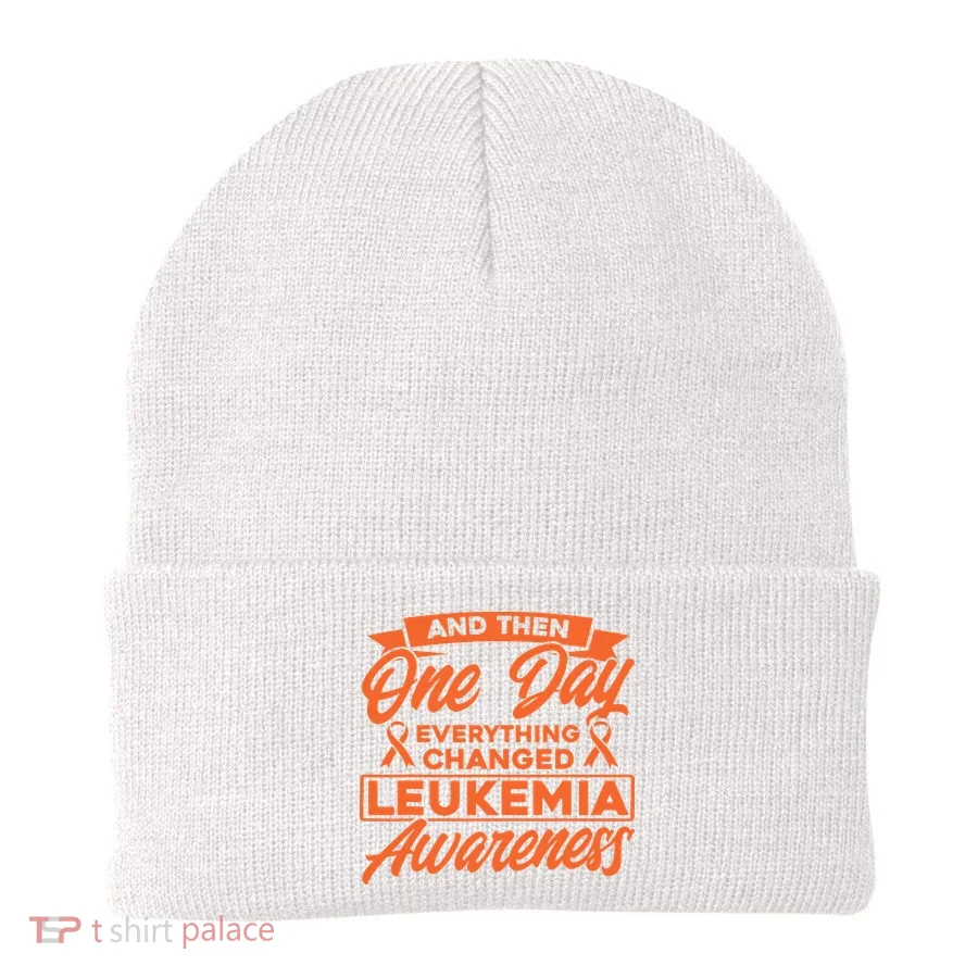 Everything Changed Leukemia Awareness Beanie