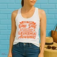 Everything Changed Leukemia Awareness Women's Tank Top thumb 2