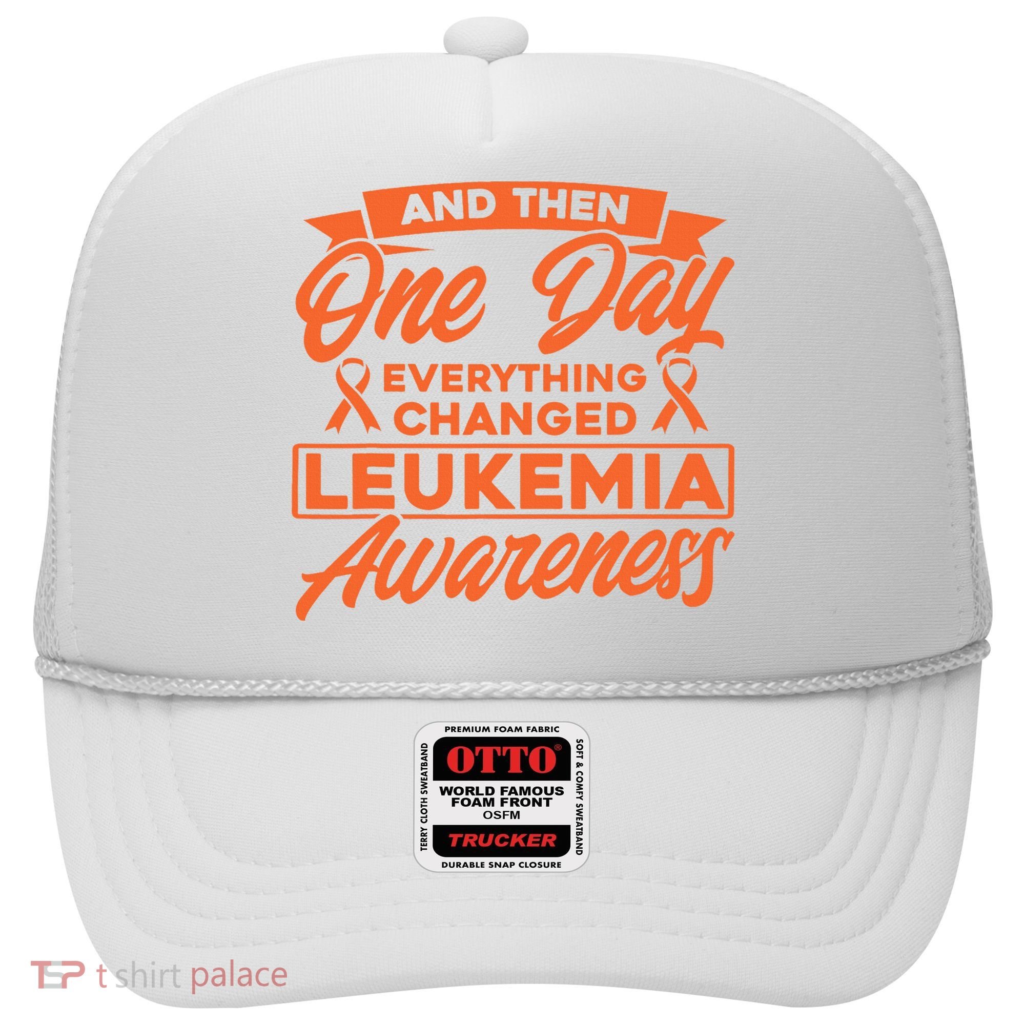 Everything Changed Leukemia Awareness Hat