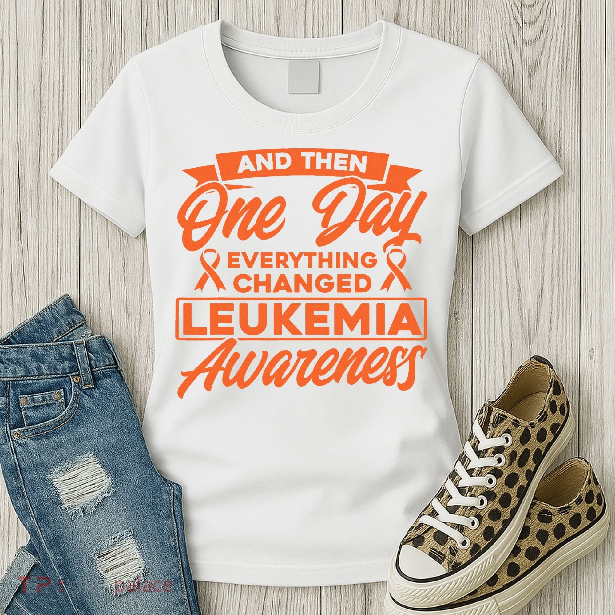 Everything Changed Leukemia Awareness Women's T-Shirt