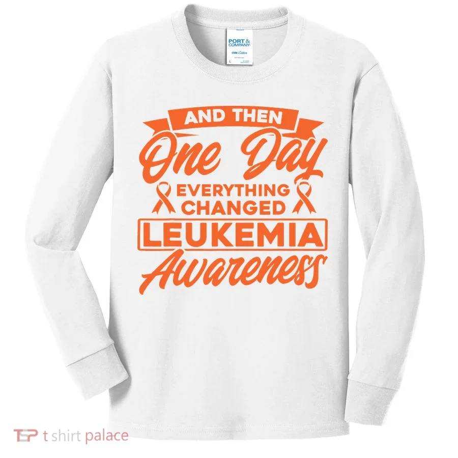 Everything Changed Leukemia Awareness Kids Long Sleeve Shirt