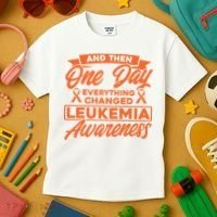 Everything Changed Leukemia Awareness Kids T-Shirt thumb 3