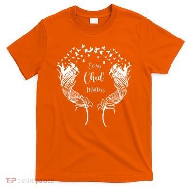 Every Child Matters Orange, Kindness And Equality T-Shirt
