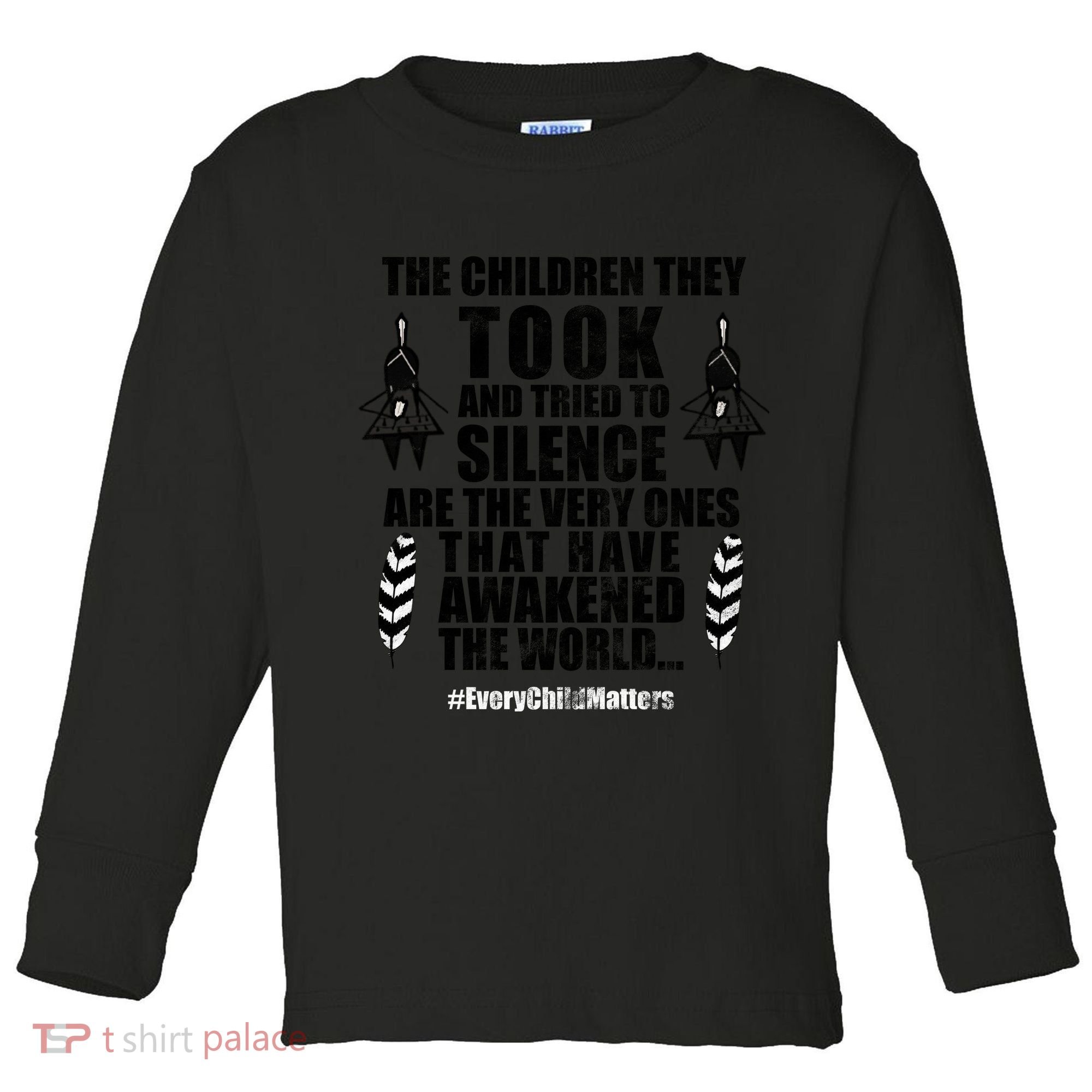 Every Child Matters Quote Toddler Long Sleeve Shirt