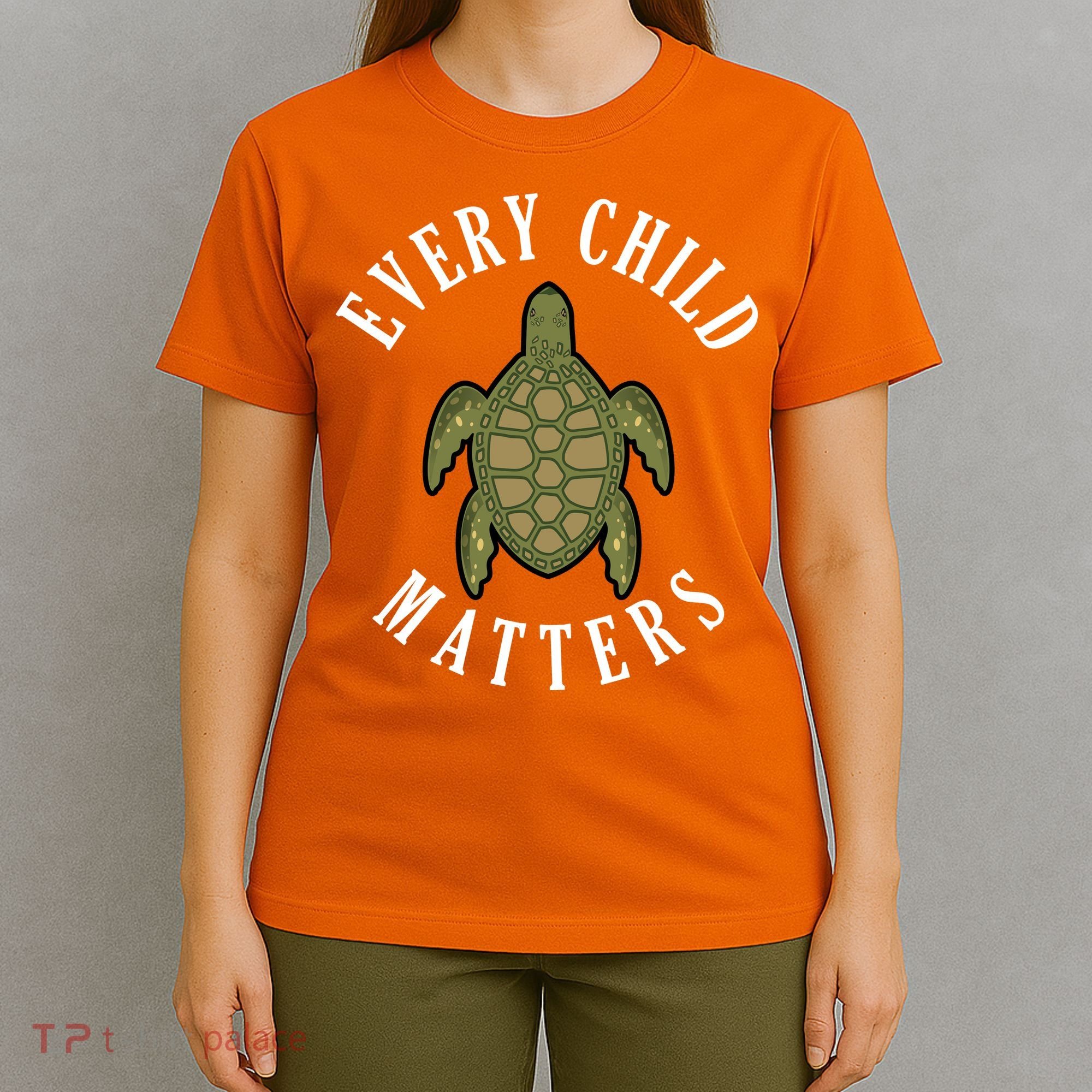 Every Child Matters , Orange Day ,Residential Schools T-Shirt