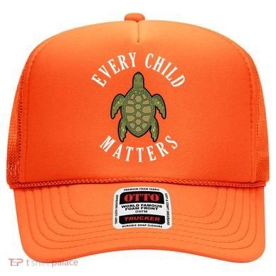 Every Child Matters , Orange Day ,Residential Schools Hat