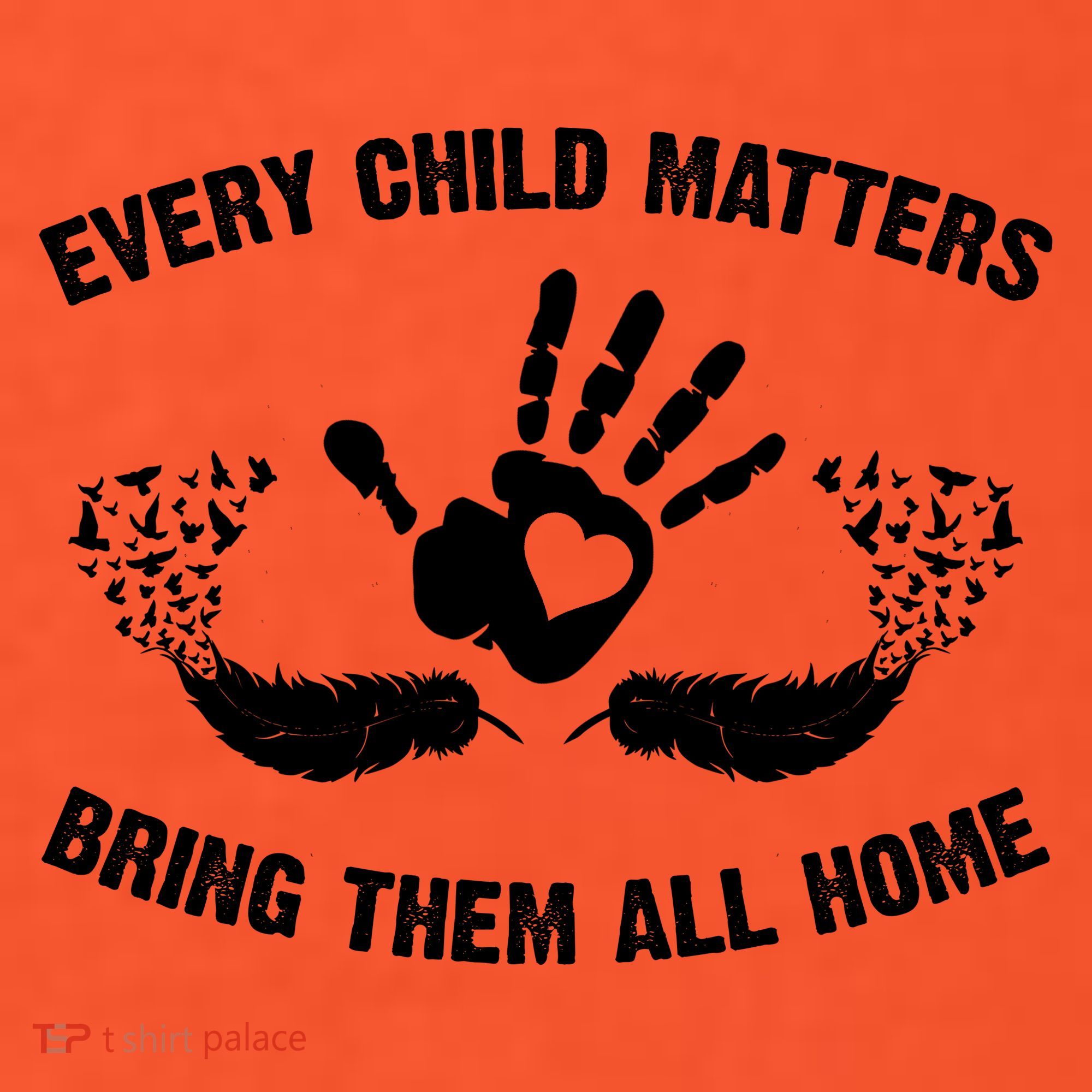 Every Child Matters Bring Them All Home T-Shirt