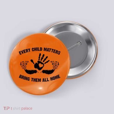 Every Child Matters Bring Them All Home Button