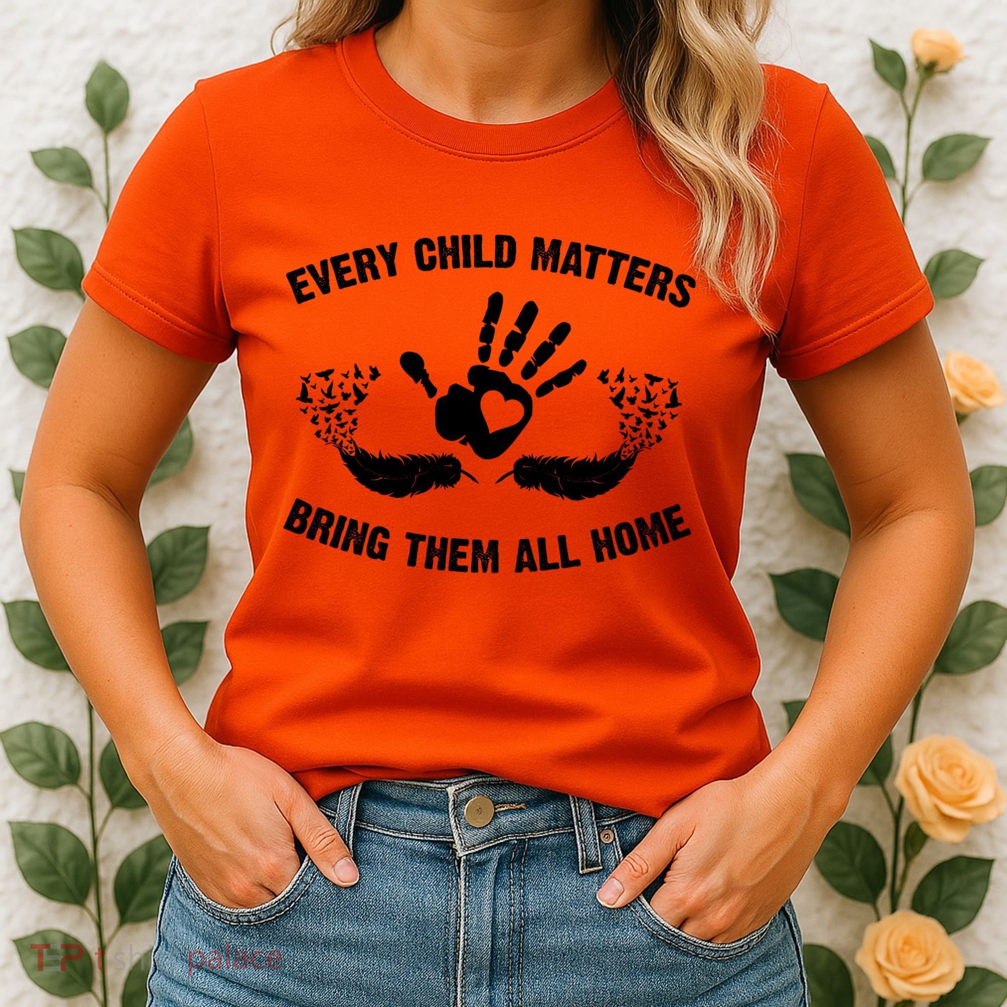 Every Child Matters Bring Them All Home Women's T-Shirt