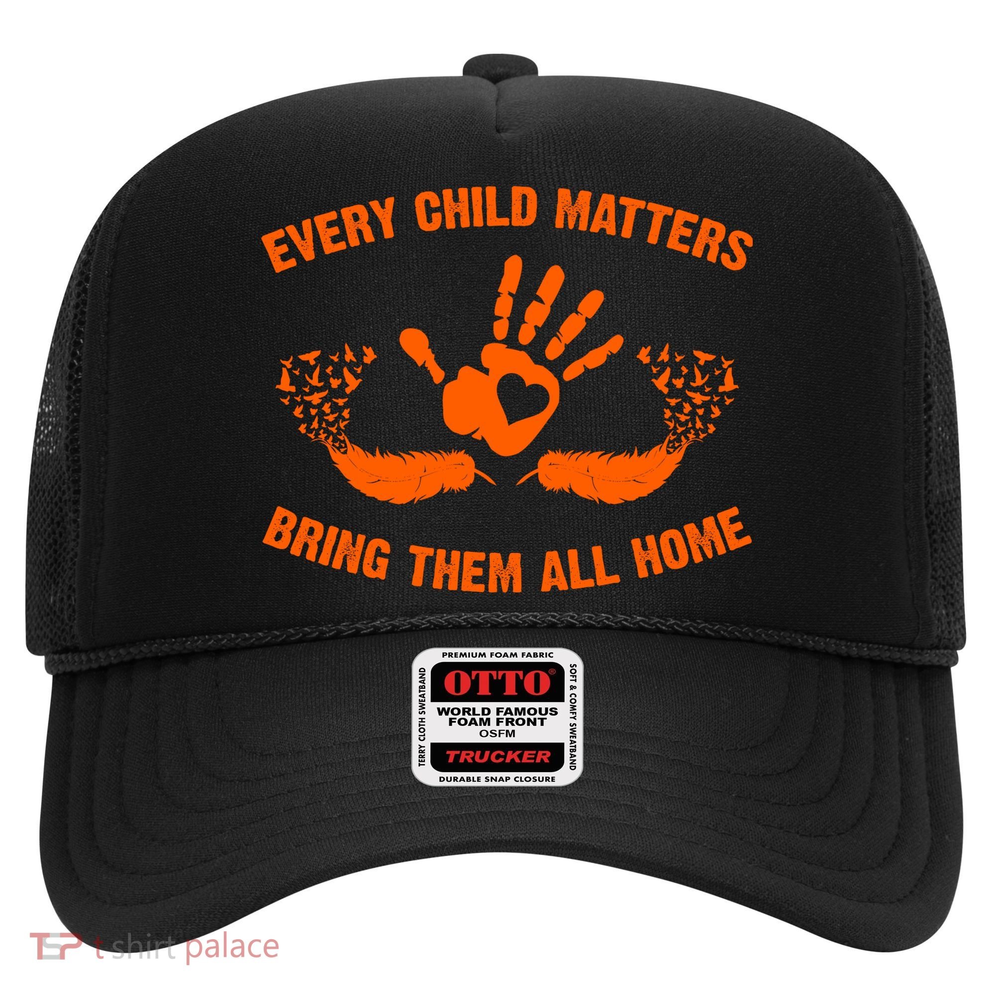Every Child Matters Bring Them All Home Orange Handprint Hat
